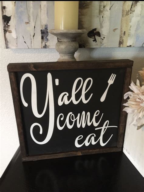 Y All Come Eat Kitchen Sign Black And White Southern Etsy Wooden