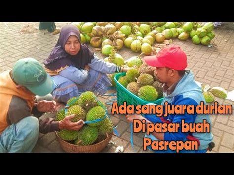 Ketemu Durian Yang Pernah Juara Kontes Di Panda An Yang Berada Di Pasar