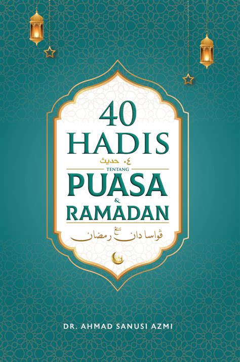 Edisi Kemaskini 40 Hadis Tentang Puasa Dan Ramadan Pustaka Taybah