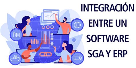 IntegraciÓn Entre Un Software Sga Y Erp