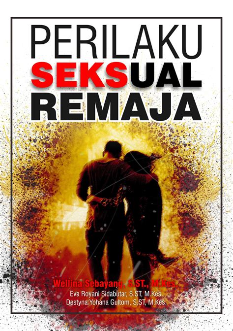 Buku Perilaku Seksual Remaja Penerbit Deepublish Yogyakarta