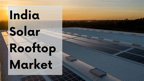 India Solar Rooftop Market Competitive Landscape Over The Decade 2019