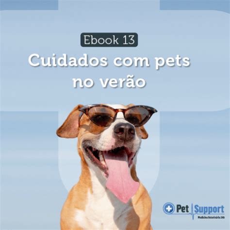 Ebook Cuidados Pets no Verão Pet Support