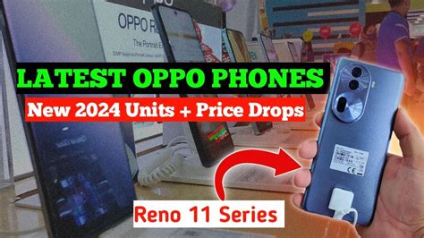 Latest Oppo Phones 2024 Reno 11 Series New Price Drop Units YouTube