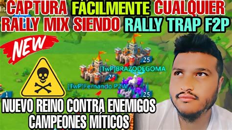 Captura F Cilmente Cualquier Rally Mix Siendo Rally Trap F P Nuevo