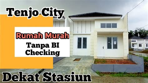 Review Rumah Murah Juta Dekat Stasiun Tanpa Bi Checking Tenjo