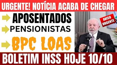 Urgente Saiu Agora A Pouco Aposentados Bpc Loas Boletim Inss