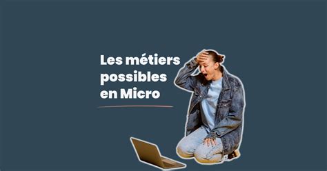 Liste Des Métiers Possibles En Micro Entreprise En 2023