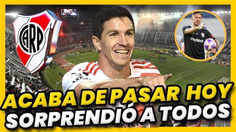 ⚽ Acaba De Pasar Sacudir A La Multitud Ultimas Noticias River Plate