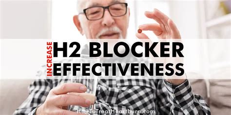 Increase Effectiveness of H2 Blockers