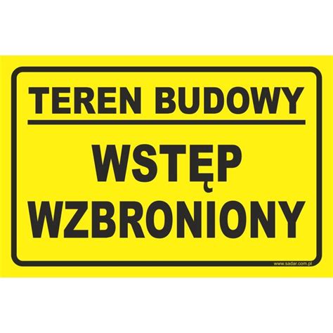 Teren Budowy Wst P Wzbroniony