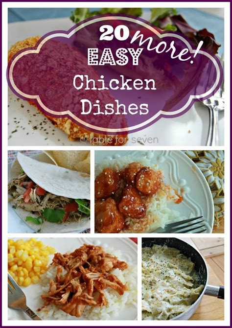 20 {More!} Easy Chicken Dishes • Table for Seven