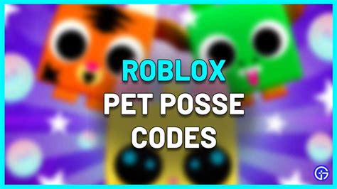 Pet Posse Codes Roblox August 2023 Mega Coins And More