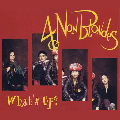 What's Going On Song 4 Non Blondes - What's Going On? The 4 Non Blondes Story : Song Writing