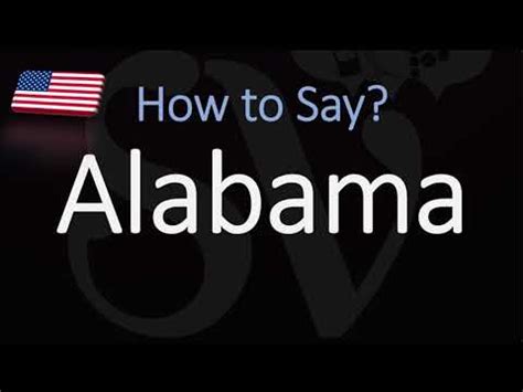 How To Pronounce Alabama CORRECTLY YouTube