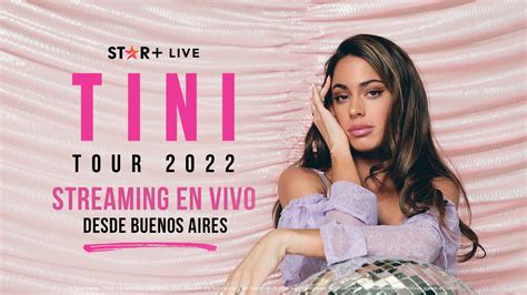 Tini Tour 2022 Cómo Será El Gran Evento