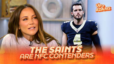 Kay Adams Says The Saints Are Contenders In The NFC YouTube