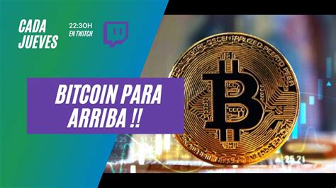 Analisis De Bitcoin Se Va A Los K Youtube