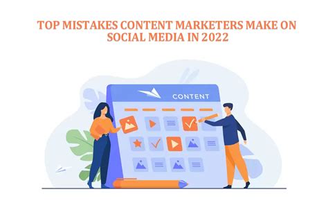 Top Mistakes Content Marketers Make On Social Media In Digivyas