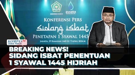 Live Sidang Isbat Pengamatan Hilal Tentukan Syawal Hijriah