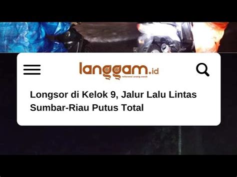 Longsor Di Kelok 9 Jalur Sumbar Riau Tak Bisa Di Lalui YouTube