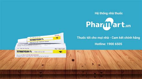 Tetracyclin 1 Medipharco Trị Nhiễm Khuẩn Mắt Pharmartvn