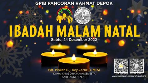 Live Ibadah Malam Natal Sabtu 24 Desember 2022 GPIB Pancoran