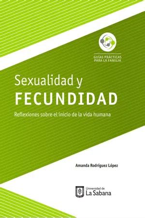 PDF Sexualidad Y Fecundidad Reflexiones Sobre El Inicio De La Vida