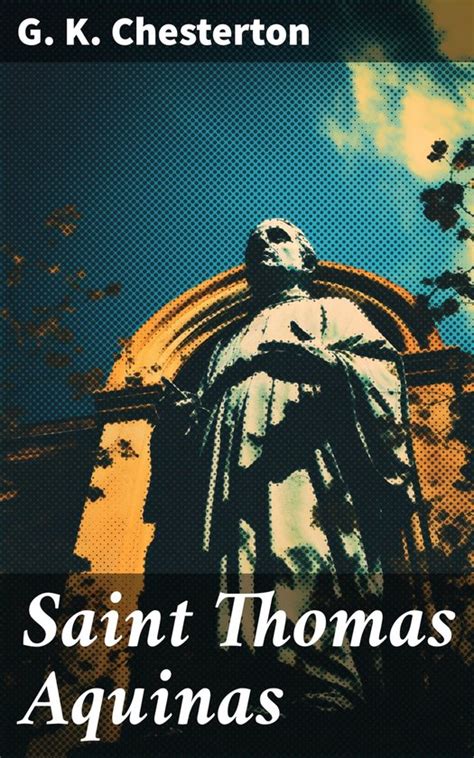 Saint Thomas Aquinas Ebook G K Chesterton 8596547685142 Boeken