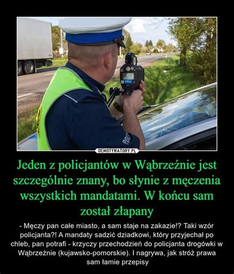 Wyj Tkowe Memy O Policjantach Z Drog Wki Policja W Artach I