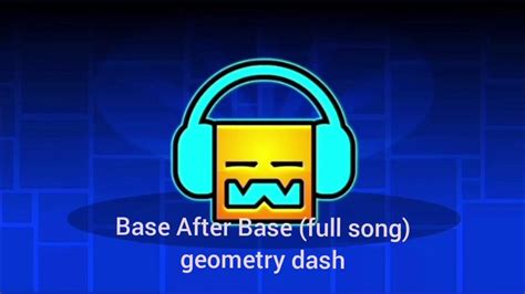 Base After Base Full Song Geometry Dash Leobro3 Youtube