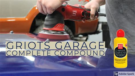 Griots Garage Complete Compound Review Youtube