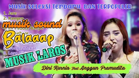 LAGU KOPLO BANYUWANGI DINI KURNIA ANGGUN Feat PRAMUDITA MUSIK