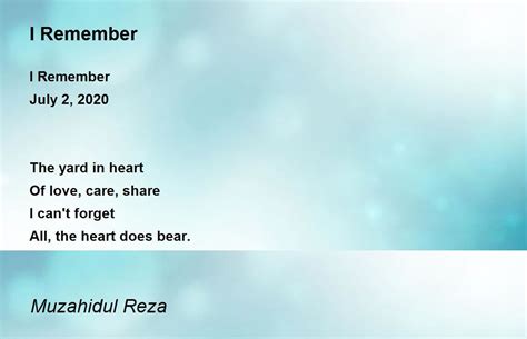 I Remember by Muzahidul Reza - I Remember Poem