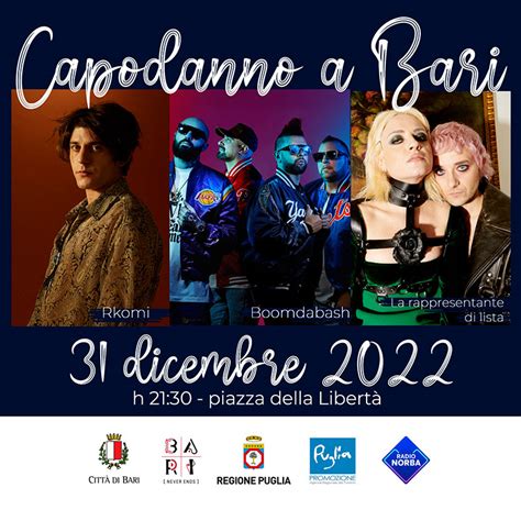 Capodanno A Bari In Piazza Della Libert Con Rkomi Boomdabash E La