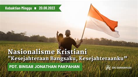 Kebaktian Minggu 20 Agustus 2023 GKI Samanhudi YouTube