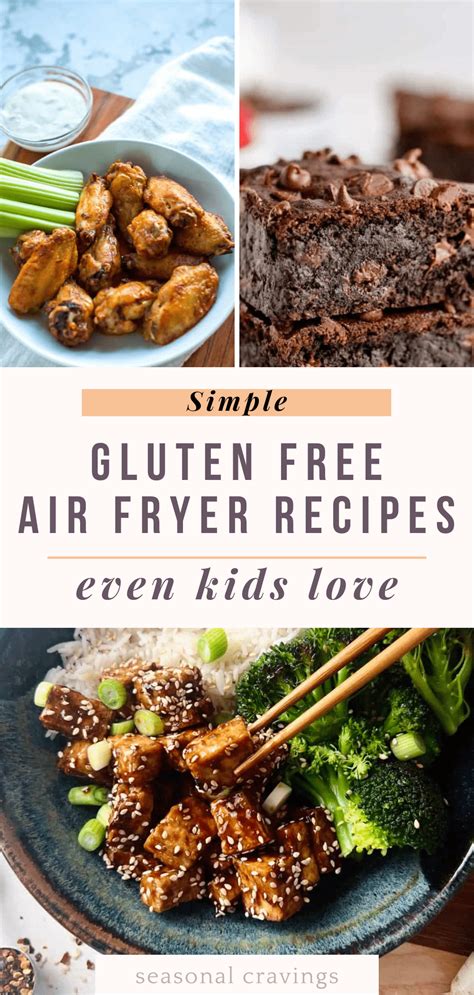 Gluten Free Air Fryer Recipes For Stress Free Cooking Seasonal