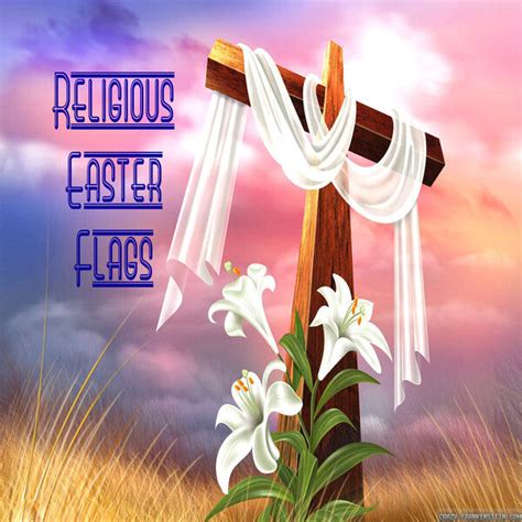 religious easter flags flagsrusorg