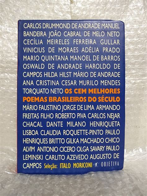 Os Cem Melhores Poemas Brasileiros do Século - Italo Moriconi (seleção