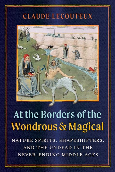 At The Borders Of The Wondrous And Magical Book By Claude Lecouteux
