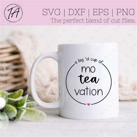 Tea Svg Tea Cup Svg Tea Quote Svg Tea Cup Quote Svg Etsy