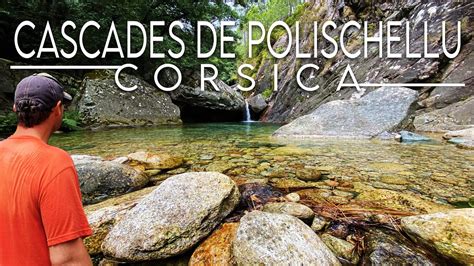 Cascades Et Vasques De Polischellu Purcaraccia Piscines Naturelles