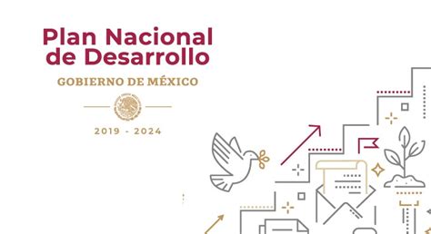 Consulta Aquí El Plan Nacional De Desarrollo De Amlo José Cárdenas