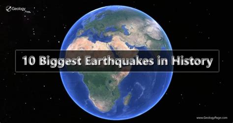 10 Biggest Earthquakes in History | Geology Page