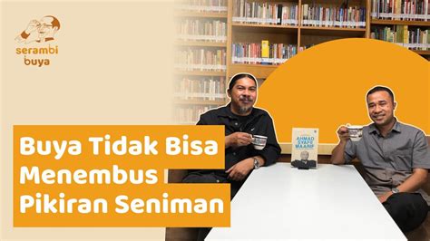 Buya Syafii Di Mata Seniman Alfi Serambi Buya Eps Youtube