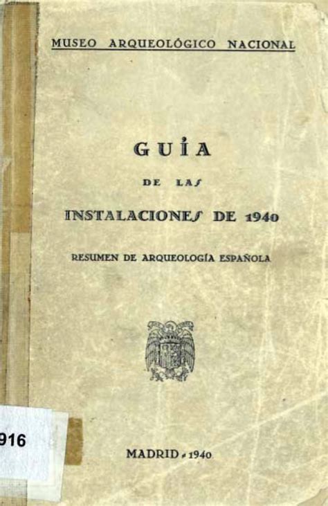 Gu A De Las Instalaciones De Resumen De Arqueolog A Espa Ola