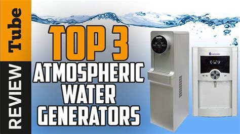 Atmospheric Water Best Water Generator Buying Guide YouTube