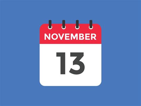 november 13 calendar reminder. 13th november daily calendar icon template. Calendar 13th ...