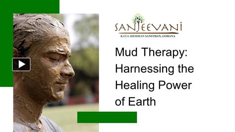 Ppt Mud Therapy Harnessing The Healing Power Of Earth Powerpoint