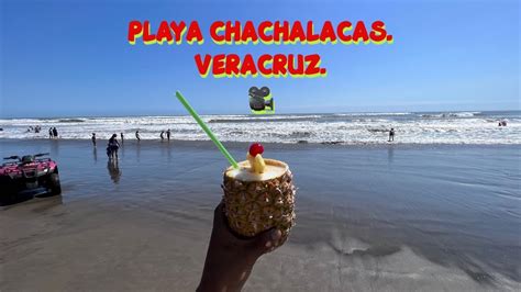 Playa Chachalacas Veracruz Vacaciones Esta Playa Te Va A Gustar